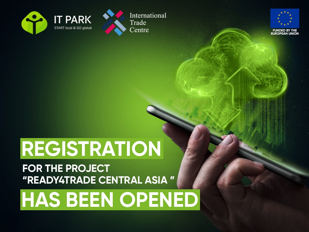 ITPARK - “Central Asia Ready to Trade” invites interested companies to  apply for participation